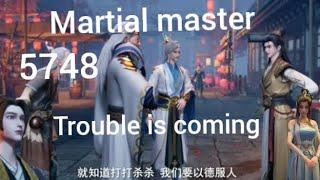 martial master 5758 Trouble is coming