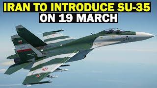 Iran to Introduce Su-35 on 19 March