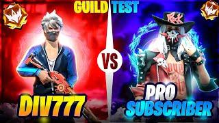 @div777 VS Pro Subscriber || Insane Match in Live|| MUST WATCH