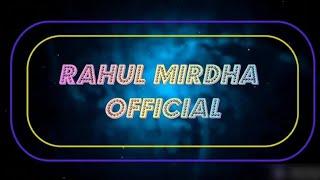 RAHUL mirdha official new project video yese video edit karne ke liye subscribe kare 