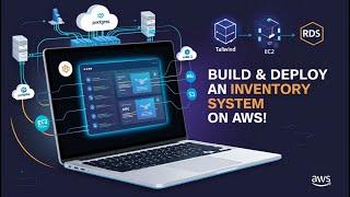 Master Inventory Management: Build with Postgres, Node.js, Tailwind & AWS (EC2, RDS, S3) - 2