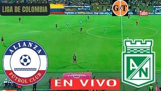 ALIANZA FC VS ATLETICO NACIONAL EN VIVO  COLOMBIA: CLAUSURA - JORNADA 1 EN GRANEGA