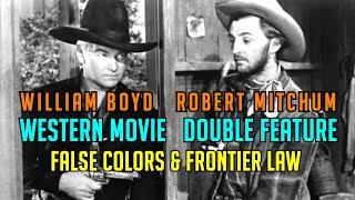 Hopalong Cassidy Double Feature! Free Western Movies! William Boyd, Robert Mitchum, Andy Clyde! WOW