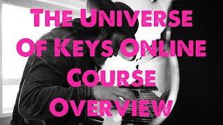 Universe Of Keys Online Course Overview Hammond Organ Lessons and Piano Lessons