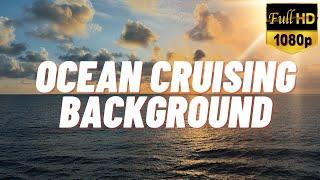 Ocean Cruise & Sun Setting Background in HD