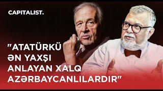 Celal Şengör | İlber Ortaylı | Capitalist.az | Geniş müsahibə