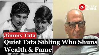 Jimmy Tata: The Reclusive Tata Heir Who Lives a Simple Life Despite Wealth | Ratan Tata News