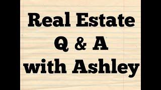 Real Estate Q & A | Charlotte, NC | Ashley Jamerson, Realtor