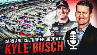 NASCAR Driver Kyle Busch - Cars and Culture Episode #110