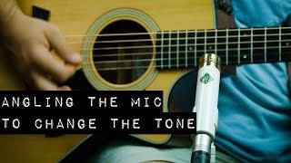 Acoustic Guitar - Using the Mic Angle to Change the Tone