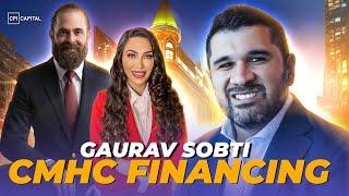 CMHC Financing In Canada: A Deep Dive With Gaurav Sobti