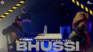 "BHUSSI" - VYOMA | Official Music Video | Prod.By @prod.xploit