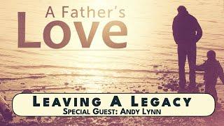 May 19, 2024: The Fathers Love