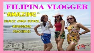 AMAZING BLACK SAND BEACH MINDANAO PROVINCE  - FILIPINA VLOGGER