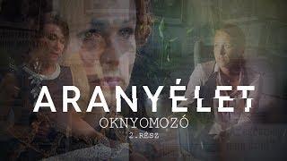 Senki sem gonosz | ARANYÉLET OKNYOMOZÓ #2 | 24.hu