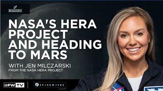 SpaceWaves 25: NASA's HERA Project and Heading to Mars