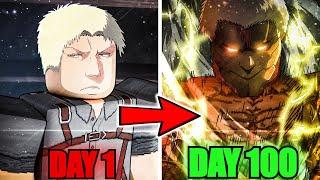 Spending 100 Days As Armored Titan Reiner Braun In Attack on Titan Revolution...(Roblox)