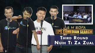 NUIH TI ZA ZUAL @ 3RD ROUND # J&M LPS COMEDIAN SEARCH 2024