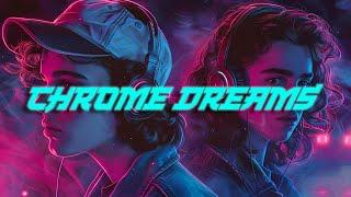 Chrome Dreams | 80's Electric Synthwave Mix