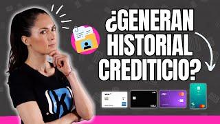 ¿La Tarjeta Nu GENERA historial crediticio? ¿Y la RappiCard, Stori y Vexi?