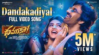 Dandakadiyal Full Video Song | Dhamaka | Ravi Teja | Sreeleela | Thrinadha Rao | Bheems Ceciroleo