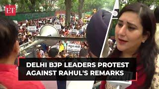 Rahul Gandhi's LS speech: Delhi BJP leaders protest against Cong MP's remarks against party