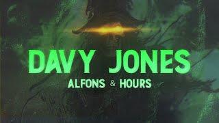 Alfons X HOURS - Davy Jones (Lyric Video)