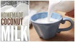 How to Make Homemade Coconut Milk