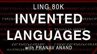 LING 80K - Invented Languages - UCSC Summer Session Online