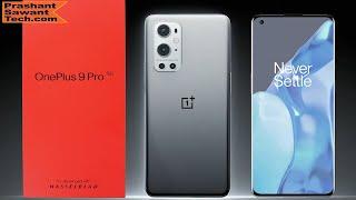 OnePlus 9 Pro 5G 101 | Full Overview with all its Features and High-End Specs | Prashant Sawant Tech