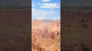 Wonders Of The World: The Grand Canyon