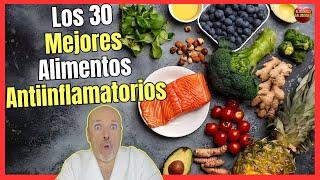  LOS 30 MEJORES ALIMENTOS ANTIINFLAMATORIOS 