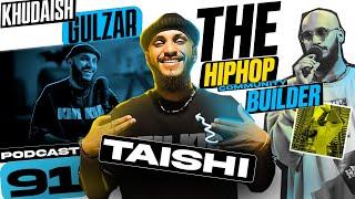 The Hip Hop Community Builder | Khudaish Gulzar aka Taishi | EncycloMedia Hub | Podcast #91