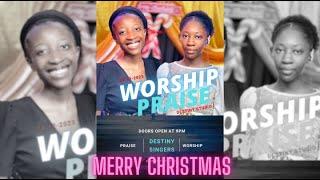 DESTINY SINGERS PRAISE & WORSHIP NIGHT (LIVE)