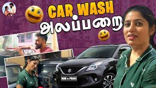 Cleaning- nu Sollatheenga! வாயில அடிங்க  Car wash அலப்பறை  | Sam & Prasi