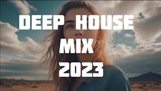 Deep House Mix 2023