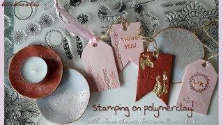 Stamping on Polymerclay! Easy gifts and decoration *Krikreativ* with inloveartsshop