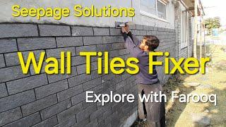 Wall Tiles Fixer | Wall Seepage Solutions | Wall Stone Fixer | Wall Designs