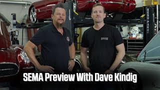 SEMA 2024 Preview with Dave Kindig  Custom Builds Revealed