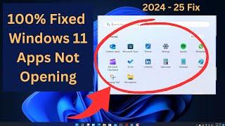 ( Updated Fix 2024-25) How To Fix Windows 11 Apps Not Opening | Solve Apps Problems