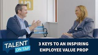 Creating a Powerful Employee Value Proposition | Talent on Tap