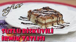 SÜTLÜ BİSKÜVİLİ İRMİK TATLISI TARİFİ | TATLI TARİFLERİ