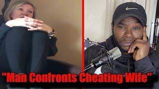 Husband Confronts His Wife About Cheating. She Goes Into Detail. (Women Exposed For Cheating #1)