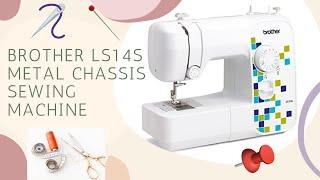 Brother LS14S Metal Chassis Sewing Machine UK Simple and affordable sewing!