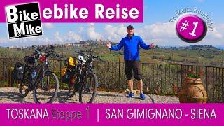 Die Toskana mit dem eBike # 01 | San Gimignano - Siena | Saisoneröffnung 2022 mitten in Italien