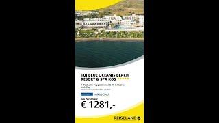 TUI BLUE Oceanis Beach Resort & Spa auf Kos! *****