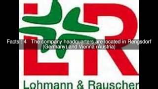 Lohmann & Rauscher Top  #9 Facts