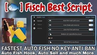 [] Fisch Script GUI / Hack | FASTEST AUTO FISH + ANTI BAN| *PASTEBIN* AND *NO KEY*