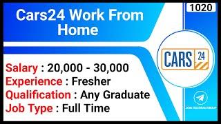 Cars24 Work From Home | Online Job Without investment | B2B Associates Jobs