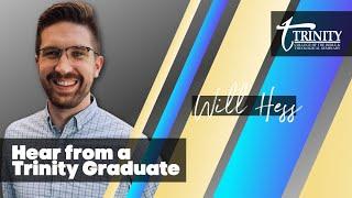 Graduate Testimony: Will Hess